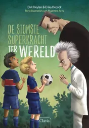 Omslag van De stomste superkracht ter wereld