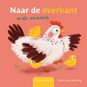 Omslag van Naar de overkant met mama