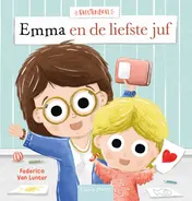Omslag van Emma en de liefste juf