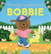 Omslag van Paaseitjes zoeken met Bobbie