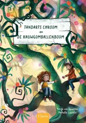 Omslag van Tandarts Chroom en de kauwgomballenboom