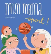 Omslag van Mijn mama … sport!