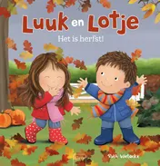 Omslag van Luuk en Lotje. Het is herfst!