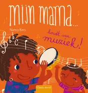 Omslag van Mijn mama... houdt van muziek!