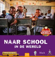 Omslag van Wondere wereld. Naar school in de wereld
