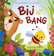 Omslag van Bij is bang