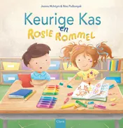 Omslag van Keurige Kas en Rosie Rommel