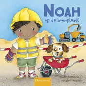 Omslag van Noah op de bouwplaats