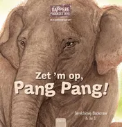 Omslag van De Aziatische olifant. Zet 'm op, Pang Pang!
