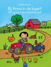 Omslag van Bij Anna in de buurt. Het grote boerderijzoekboek