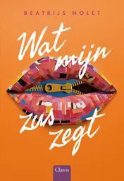 Omslag van Wat mijn zus zegt