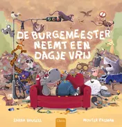Omslag van De burgemeester neemt een dagje vrij