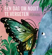 Omslag van Een dag om nooit te vergeten