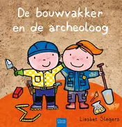 Omslag van De bouwvakker en de archeoloog