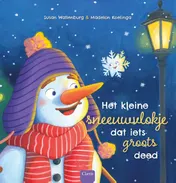 Omslag van Het kleine sneeuwvlokje dat iets groots deed