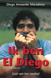 Omslag van Ik ben El Diego, God van het voetbal