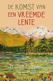 Omslag van De komst van een vreemde lente