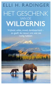 Omslag van Het geschenk van de wildernis