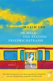 Omslag van De held van station Friedrichstrasse