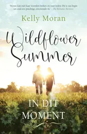 Omslag van Wildflower Summer: In dit moment