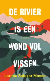 Omslag van De rivier is een wond vol vissen