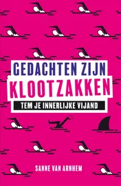 Omslag van Gedachten zijn klootzakken