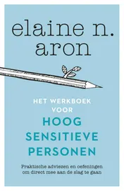 Omslag van Het werkboek voor hoogsensitieve personen