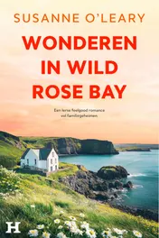 Omslag van Wonderen in Wild Rose Bay