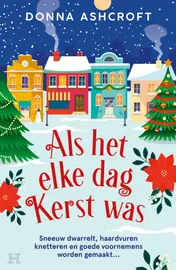 Omslag van Als het elke dag kerst was