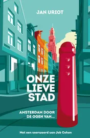 Omslag van Onze lieve stad
