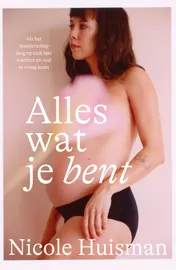 Omslag van Alles wat je bent