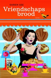 Omslag van Vriendschapsbrood