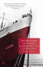 Omslag van De geheime geschiedenis van Costaguana