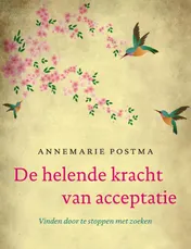 Omslag van De helende kracht van acceptatie