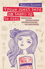 Omslag van Vrouw zoekt berg om tegen op te zien
