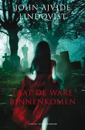 Omslag van Laat de ware binnenkomen