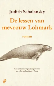 Omslag van De lessen van mevrouw Lohmark