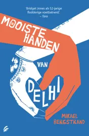 Omslag van De mooiste handen van Delhi