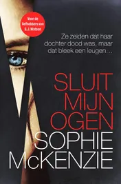 Omslag van Sluit mijn ogen