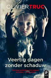Omslag van Veertig dagen zonder schaduw