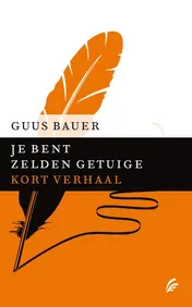 Omslag van Je bent zelden getuige