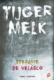Omslag van Tijgermelk