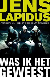 Omslag van Was ik het geweest
