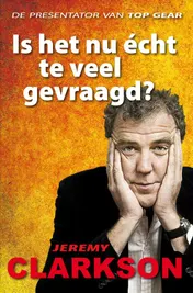 Omslag van Is het nu écht te veel gevraagd?