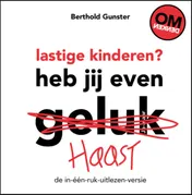 Omslag van Lastige kinderen? Heb jij even haast