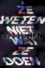 Omslag van Ze weten niet wat ze doen