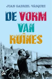 Omslag van De vorm van ruïnes