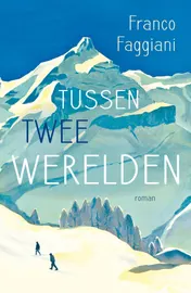 Omslag van Tussen twee werelden