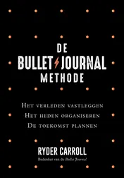 Omslag van De Bullet Journal Methode