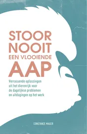 Omslag van Stoor nooit een vlooiende aap